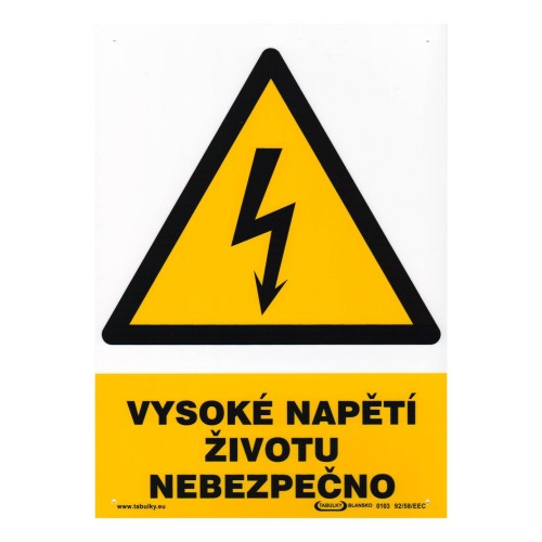 tabulka - VYSOKÉ NAPĚTÍ - ŽIVOTU NEBEZPEČNO 210x297mm (A4) PH