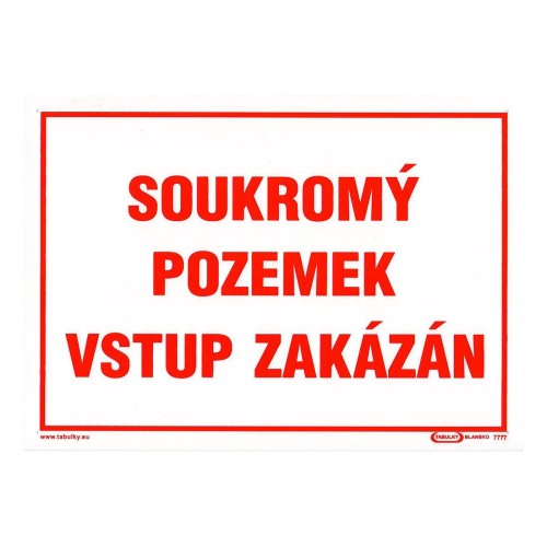 tabulka - SOUKROMÝ POZEMEK VSTUP ZAKÁZÁN 210x297mm (A4) PH